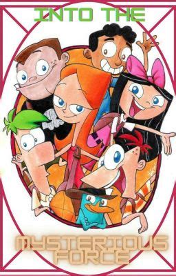 phineas and ferb ao3|Into The Mysterious Force Chapter 1: Rollercoaster (part.